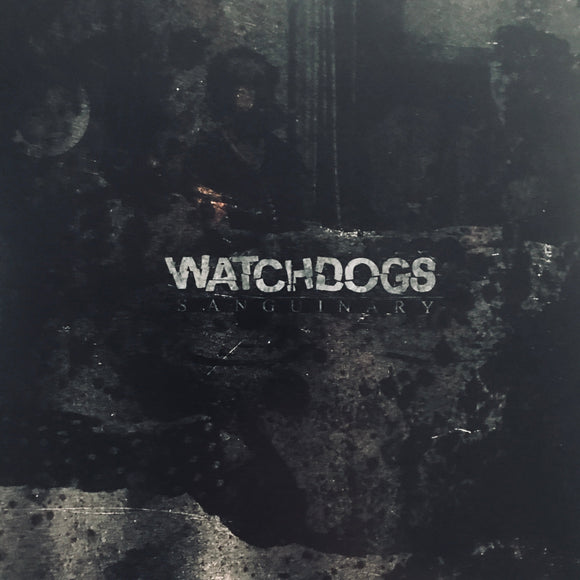 USED - Watchdogs - Sanguinary 7