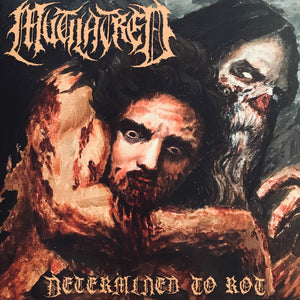 USED - Mutilatred - Determined To Rot LP
