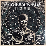 USED - Comeback Kid - Die Knowing LP