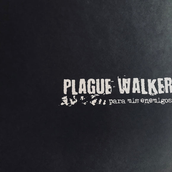 Plague Walker – Para Mis Enemigos LP