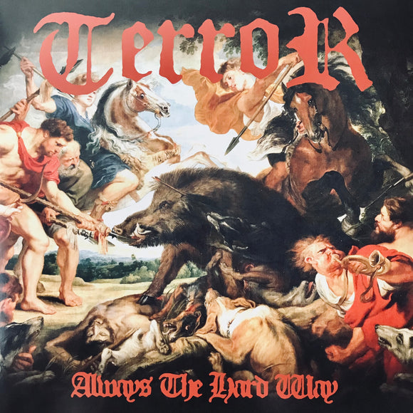 Terror - Always The Hard Way LP