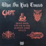 Glemt / Unholy Vampyric Slaughter Sect / Crucifixion Bell / Celestial Sword – What Sin Hath Twisted LP