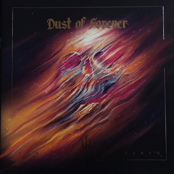 Woman Is The Earth – Dust Of Forever LP