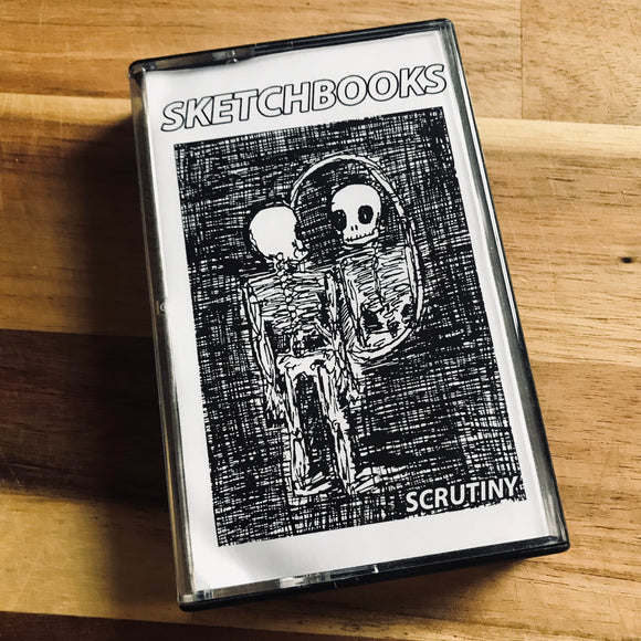 Sketchbooks – Scrutiny Cassette