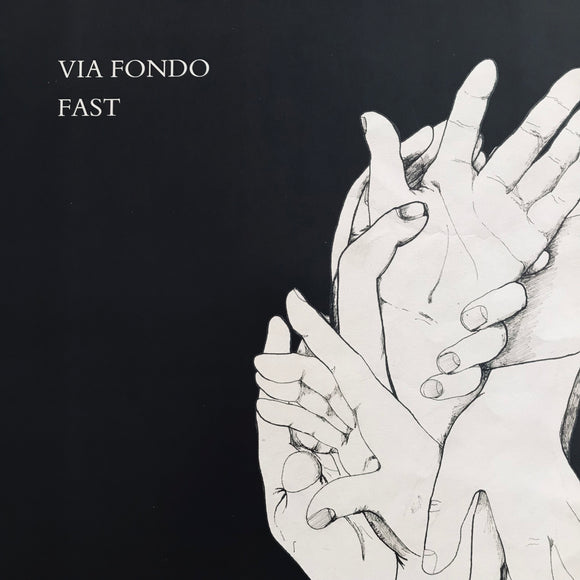 Via Fondo – Fast LP