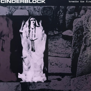 Cinderblock - Breathe The Fire 12"