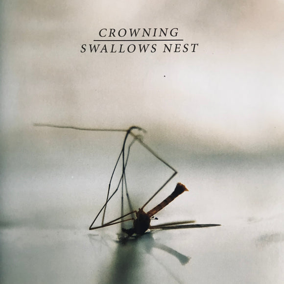 Crowning / Swallows Nest – Split 7
