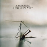 Crowning / Swallows Nest – Split 7"