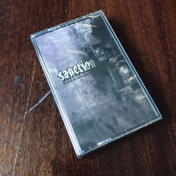 Sanction - Broken In Refraction Cassette