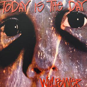 Today Is The Day - Willpower LP (2022 Remaster)