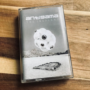 Antigama – The Insolent Cassette