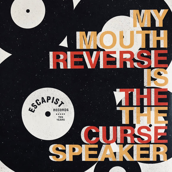 Reverse The Curse / My Mouth Is The Speaker – Ten Year Anniversary Split 7