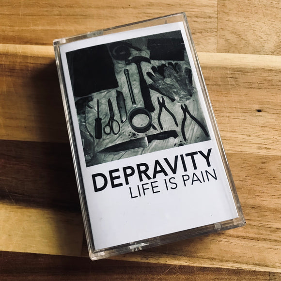 Depravity – Life Is Pain Cassette