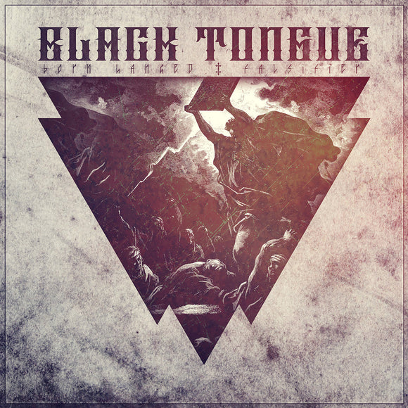 Black Tongue - Born Hanged / Falsifier 12