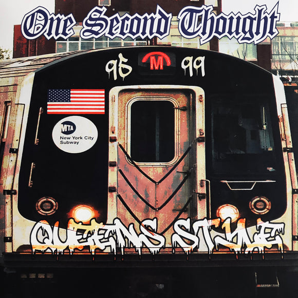 One Second Thought - Queens Style 1995-1999 12