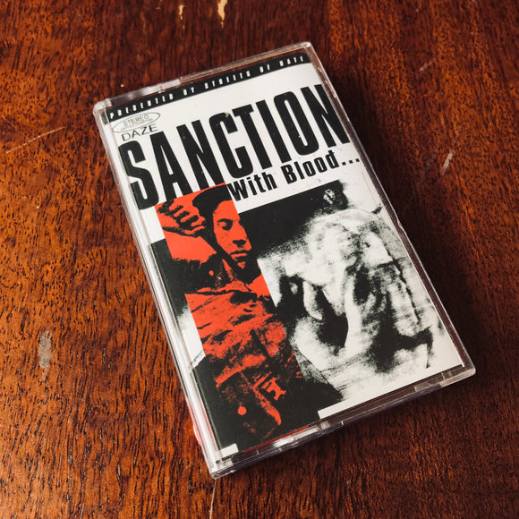 Sanction – With Blood Left Uncleansed Tape