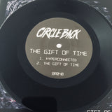 Circle Back - The Gift Of Time 7"