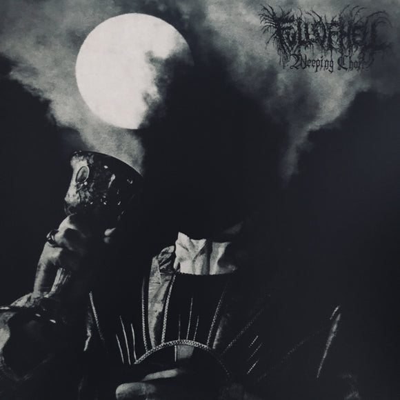 Full Of Hell - Weeping Choir LP