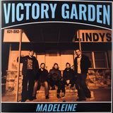 Victory Garden - Madeleine 7"