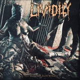 Lividity - ...'til Only The Sick Remain LP