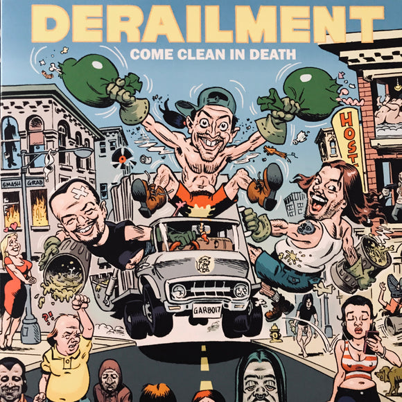 Derailment – Come Clean In Death LP