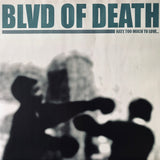 BLVD Of Death - Hate Too Much To Love 12"