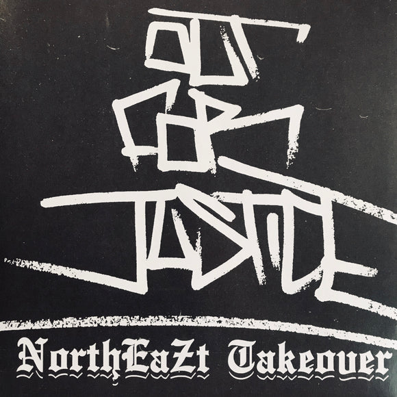 Out For Justice - Northeazt Takeover LP