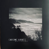 Chrome Waves - A Grief Observed LP