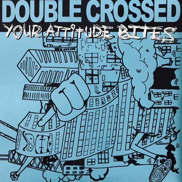 USED - Double Crossed - Your Attitude Bites 7