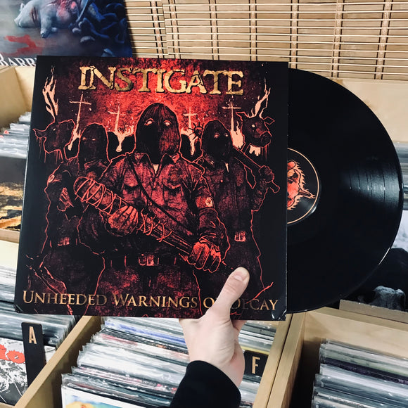 Instigate - Unheeded Warnings Of Decay LP