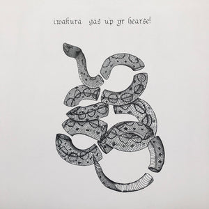 Iwakura / Gas Up Yr Hearse! – Split 7"