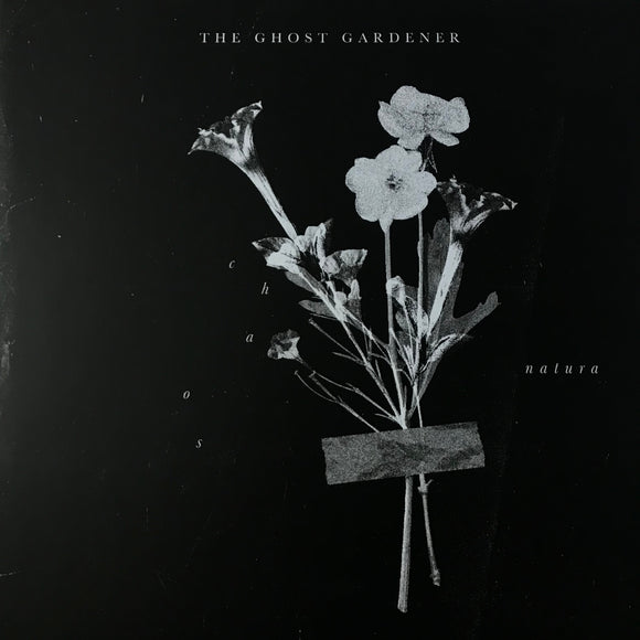 The Ghost Gardener - Chaos Natura LP