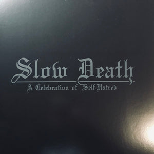 Udånde – Slow Death - A Celebration Of Self-Hatred LP